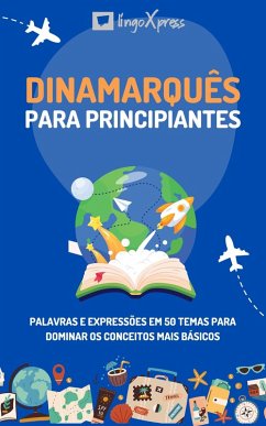 Dinamarquês para principiantes (eBook, ePUB) - Lingoxpress