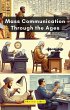 Mass Communication Through the Ages... - Bild 1