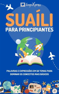 Suaíli para principiantes (eBook, ePUB) - Lingoxpress