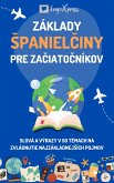 Základy Spanielciny pre zaciatocníkov (eBook, ePUB)