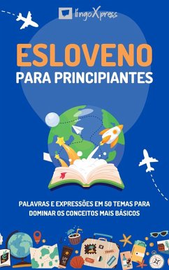 Esloveno para principiantes (eBook, ePUB) - Lingoxpress