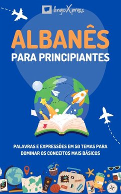 Albanês para principiantes (eBook, ePUB) - Lingoxpress