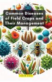 Common Diseases of Field Crops and Their Management (eBook, ePUB)