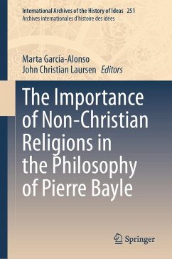 Cover The Importance of Non-Christian Religions in the Philosophy of Pierre Bayle (eBook, PDF)