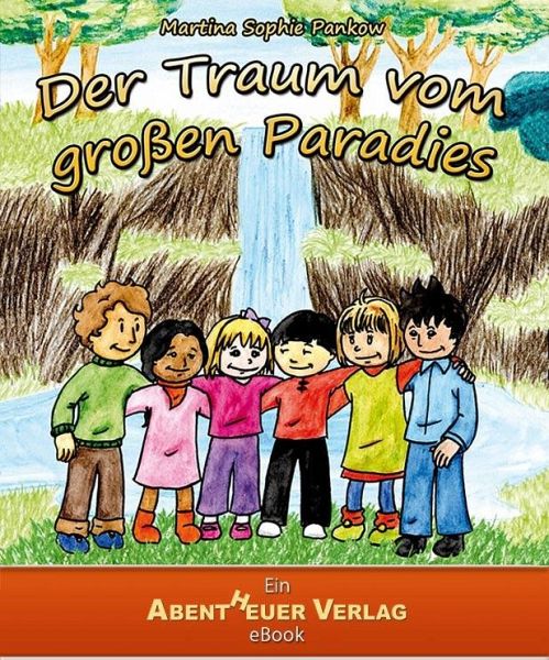 Der Traum vom großen Paradies (eBook, PDF) Der Traum vom großen Paradies (eBook, PDF)