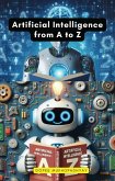 Artificial Intelligence from A to Z (eBook, ePUB)