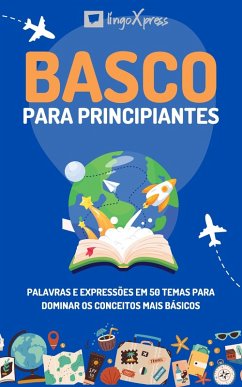 Basco para principiantes (eBook, ePUB) - Lingoxpress