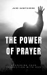 The Power of Prayer (eBook, ePUB) - Bild 1