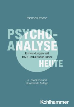 Psychoanalyse heute - Ermann, Michael