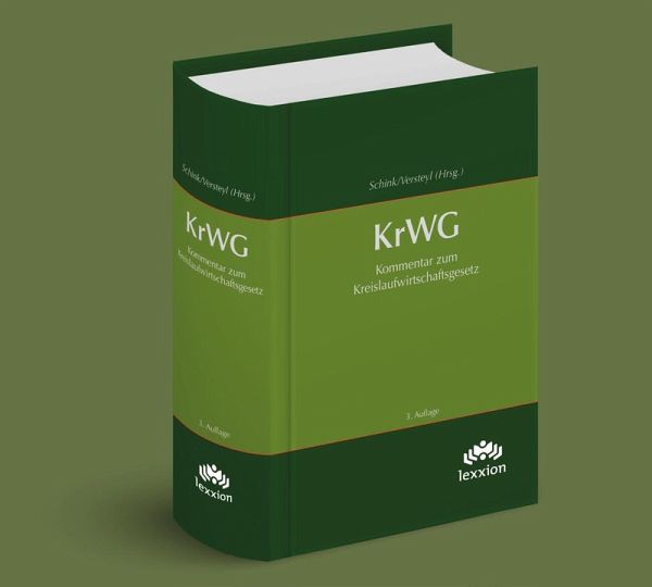 KrWG - Kommentar zum Kreislaufwirtschaftsgesetz KrWG - Kommentar zum Kreislaufwirtschaftsgesetz