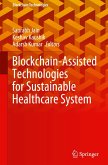 Blockchain-Assisted Technologies for Sustainable Healthcare System