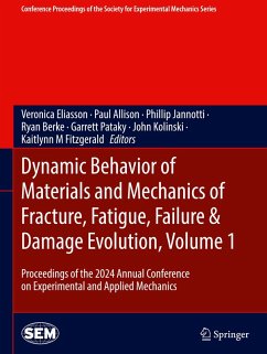 Cover Dynamic Behavior of Materials and Mechanics of Fracture, Fatigue, Failure & Damage Evolution, Volume 1