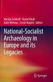 National-Socialist Archaeology in Europe and its Legacies National-Socialist Archaeology in Europe and its Legacies