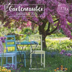 Gartenzauber 2026 - Broschürenkalender 30x30 cm (30x60 geöffnet) - Kalender mit Platz für Notizen - Gardens - Bildkalender - Wandplaner - Gartenkalender