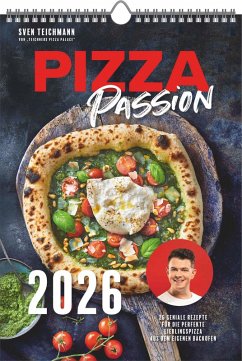 Cover Pizza Passion - mit 27 Rezepten und Tipps von Sven Teichmann für die beste selbstgemachte Pizza