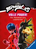 Miraculous - Volle Power! Vier Abenteuer zum Lesenlernen Miraculous - Volle Power! Vier Abenteuer zum Lesenlernen