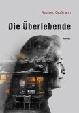 Die Überlebende Die Überlebende