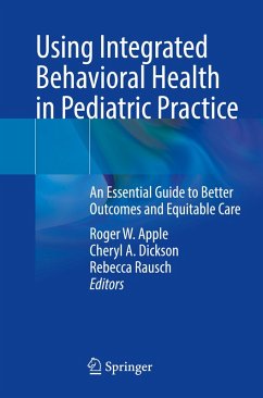 Using Integrated Behavioral Health in Pediatric Practice