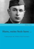 Harre, meine Seele harre ... Harre, meine Seele harre ...