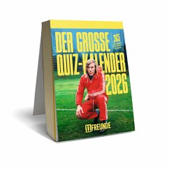 Der große 11FREUNDE Quiz-Kalender 2026 - 365 Fragen für Quiz-Ultras Tagesabreißkalender mit Aufsteller-Funktion - 11,8x15,9 - Tischkalender