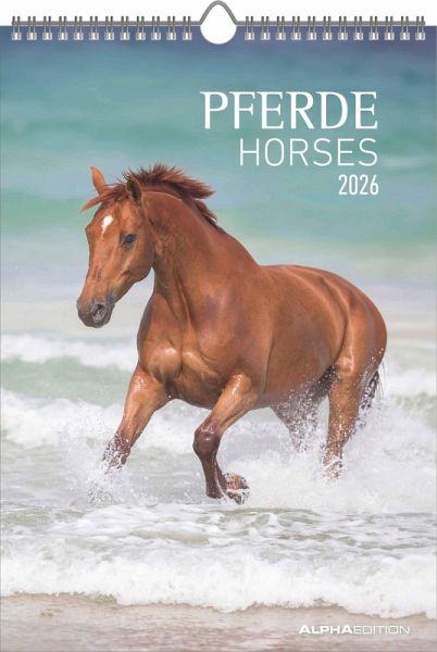 Pferde 2026 - Bildkalender 23,7x34 cm - Kalender mit Platz für Notizen - mit vielen Zusatzinformationen - Horses - Wandkalender - Alpha Edition Pferde 2026 - Bildkalender 23,7x34 cm - Kalender mit Platz für Notizen - mit vielen Zusatzinformationen - Horses - Wandkalender - Alpha Edition