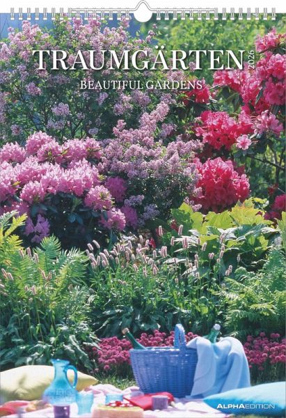 Traumgärten 2026 - Bildkalender A3 (29,7x42 cm) - Beautiful Gardens - mit Feiertagen (DE/AT/CH) und Platz für Notizen - Wandkalender - Gartenkalender