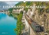Eisenbahn-Nostalgie - Wandkalender im... - Bild 1