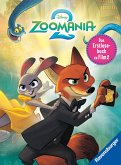 Disney Zoomania 2 - Das offizielle Erstlesebuch zu Film 2 Disney Zoomania 2 - Das offizielle Erstlesebuch zu Film 2