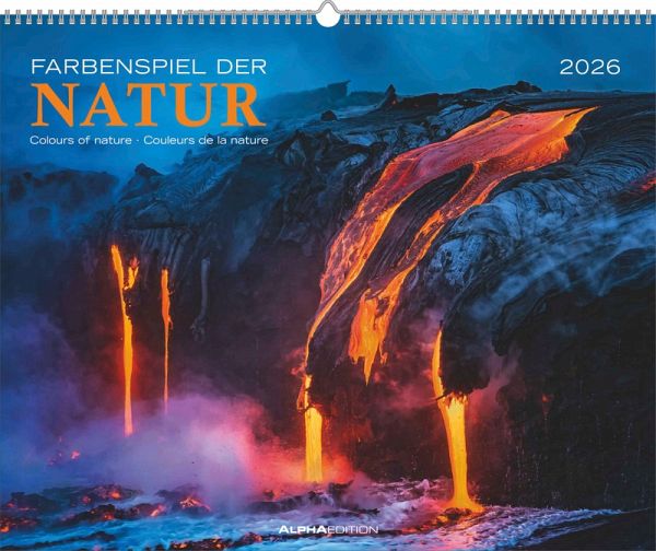 ALPHA EDITION - Farbenspiel der Natur 2026 - 52 x 42,5 cm ALPHA EDITION - Farbenspiel der Natur 2026 - 52 x 42,5 cm