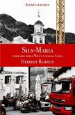 Sils-Maria oder die heile Welt und das Geld