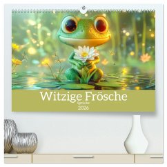 Witzige Frösche - Sprüche (hochwertiger Premium Wandkalender 2026 DIN A2 quer), Kunstdruck in Hochglanz