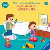 Play+ Mein erstes Schiebebuch Baden, waschen, Zähne putzen - ab 18 Monate