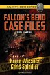 Falcon's Bend Case Files, Volume III... - Bild 1