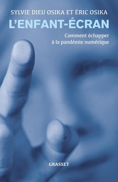 L'enfant-écran (eBook, ePUB) - Dieu Osika, Docteur Sylvie; Osika, Docteur Eric