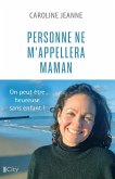 Personne ne m'appellera maman (eBook, ePUB)