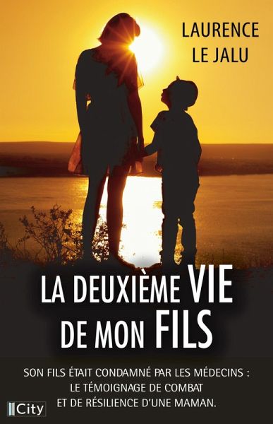 La deuxième vie de mon fils (eBook, ePUB) La deuxième vie de mon fils (eBook, ePUB)