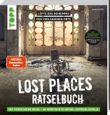 Lost Places Rätselbuch - Die vergessene Reise. Lüfte die Geheimnisse echter verlassenen Orte!  (Mängelexemplar) Lost Places Rätselbuch - Die vergessene Reise. Lüfte die Geheimnisse echter verlassenen Orte!  (Mängelexemplar)