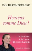 Heureux comme Dieu ! (eBook, ePUB)