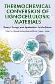 Thermochemical Conversion of Lignocellulosic Materials (eBook, ePUB)