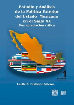 Cover Estudio y análisis de la política exterior del Estado mexicano en el siglo XX. Una apreciación (eBook, ePUB)