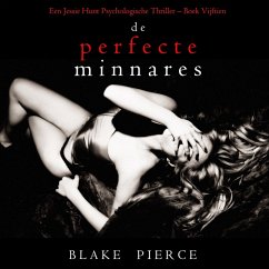 De perfecte minnares (Een Jessie Hunt Psychologische Thriller – Boek Vijftien) (MP3-Download) - Pierce, Blake