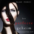 Het perfecte geheim (Een Jessie Hunt Psychologische Thriller – Boek Elf) (MP3-Download)