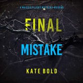 Final Mistake (A Maggie Flight Suspense Thriller—Book Three) (MP3-Download) Final Mistake (A Maggie Flight Suspense Thriller—Book Three) (MP3-Download)