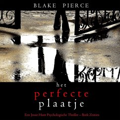 Het perfecte plaatje (Een Jessie Hunt Psychologische Thriller – Boek Zestien) (MP3-Download) - Pierce, Blake
