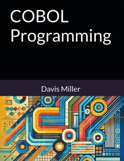 COBOL Programming (eBook, ePUB) - Miller, Davis