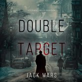 Double Target (A Tyler Wolf Espionage Thriller—Book 7) (MP3-Download) Double Target (A Tyler Wolf Espionage Thriller—Book 7) (MP3-Download)