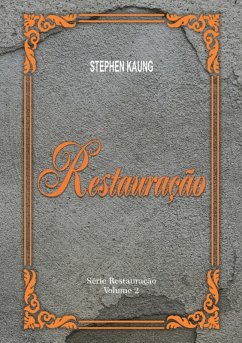 Restauração (eBook, PDF) - Kaung, Stephen