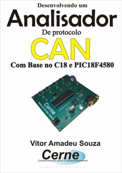 Cover Desenvolvendo Um Analisador De Protocolo Can Com Base No C18 E Pic18f4580 (eBook, PDF)