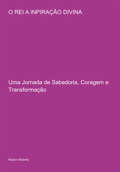Cover O Rei A Inpiração Divina (eBook, PDF)