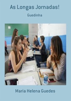 As Longas Jornadas! (eBook, PDF) - Guedes, Maria Helena